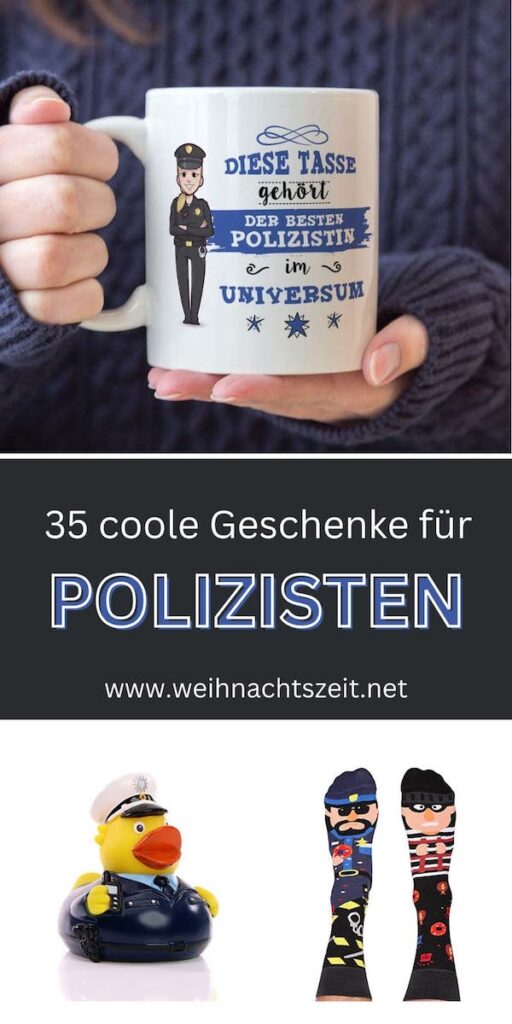 35 coole Geschenke für Polizist und Polizistin