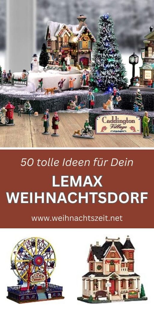 50 tolle Ideen aus der Lemax Weihnachtswelt